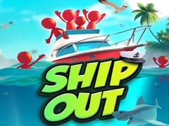 Igra Ship Out