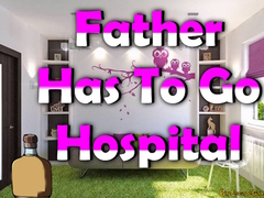 Igra Father Has To Go Hospital