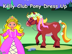 Igra Kelly Club Pony Dress Up