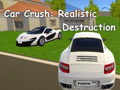 Igra Car Crush: Realistic Destruction