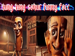 Igra Tung Tung Sahur Funny Face