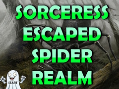 Igra Sorceress Escaped Spider Realm