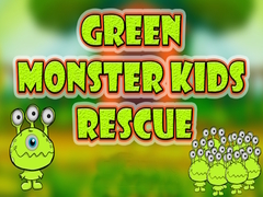 Igra Green Monster Kids Rescue