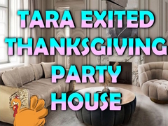 Igra Tara Exited Thanksgiving Party House