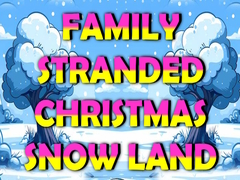 Igra Family Stranded Christmas Snow Land
