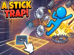 Igra A Stick trap!