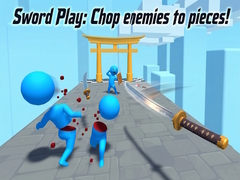 Igra Sword Play: Chop enemies to pieces!
