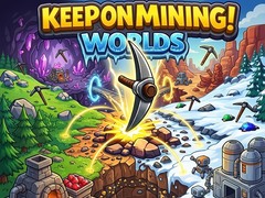 Igra Keep on Mining! Worlds