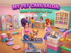 Igra My Pet Care Salon: Obby Dress-Up 3D