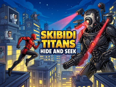 Igra Skibidi Titans Hide And Seek