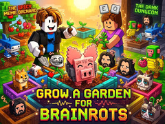 Igra Grow a garden for Brainrots