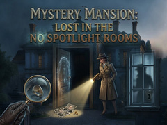 Igra Mystery Mansion Lost in the no Spotlight Rooms