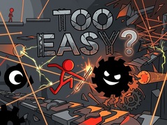 Igra Too Easy?