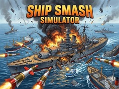 Igra Ship Smash Simulator