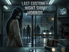 Igra LAST CUSTOMER :Night Shift Horror