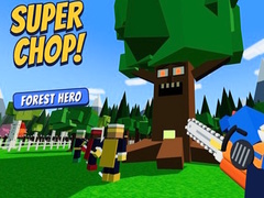 Igra Super Chop! Forest Hero