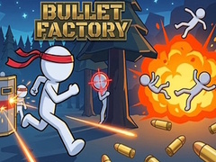 Igra Bullet Factory